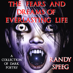 The Fears and Dreams of Everlasting Life Audiobook